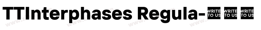 TTInterphases Regula字体转换 TTInterphases Regula字体转换